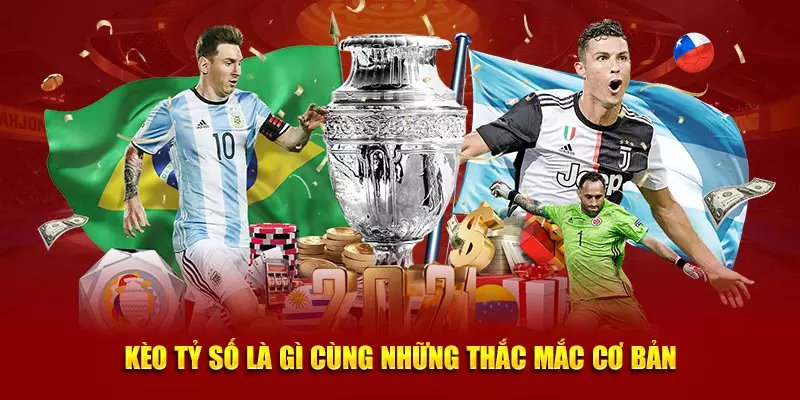Kèo tỷ số là gì cùng những thắc mắc cơ bản