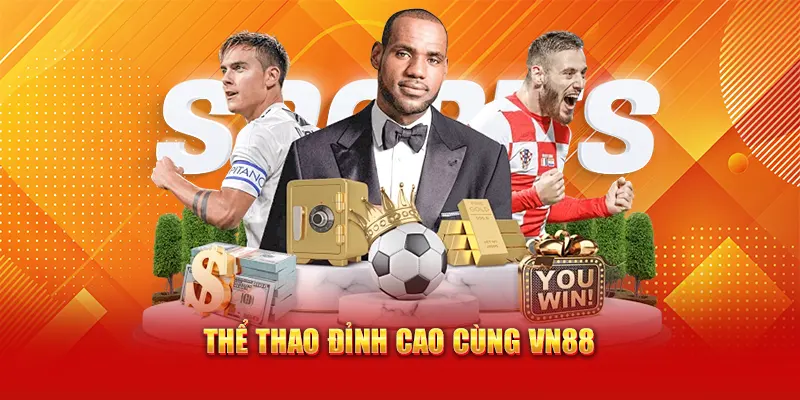 Thể thao đỉnh cao cùng VN88