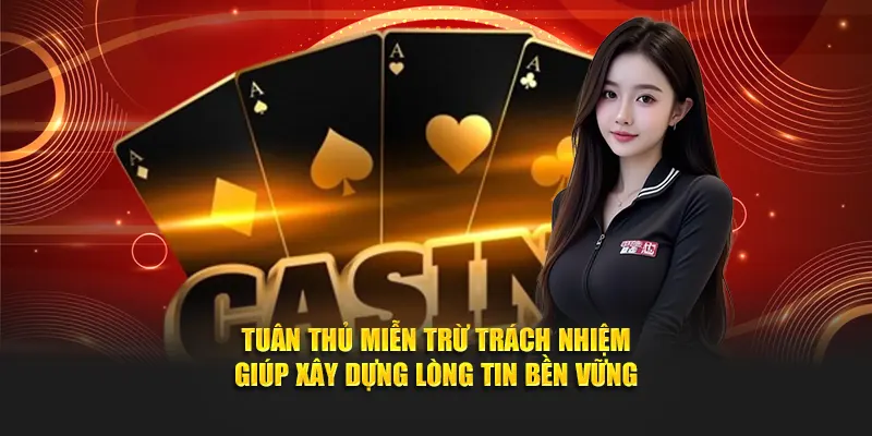 Tuân thủ miễn trừ trách nhiệm giúp xây dựng lòng tin bền vững