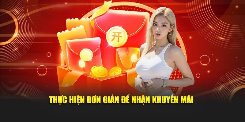 Chỉ vài bước đơn giản là có thể nhận ngay khuyến mãi