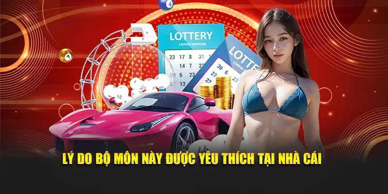 Lý do bộ môn này được yêu thích tại nhà cái