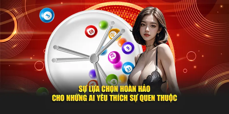 Sự lựa chọn hoàn hảo cho những ai yêu thích sự quen thuộc